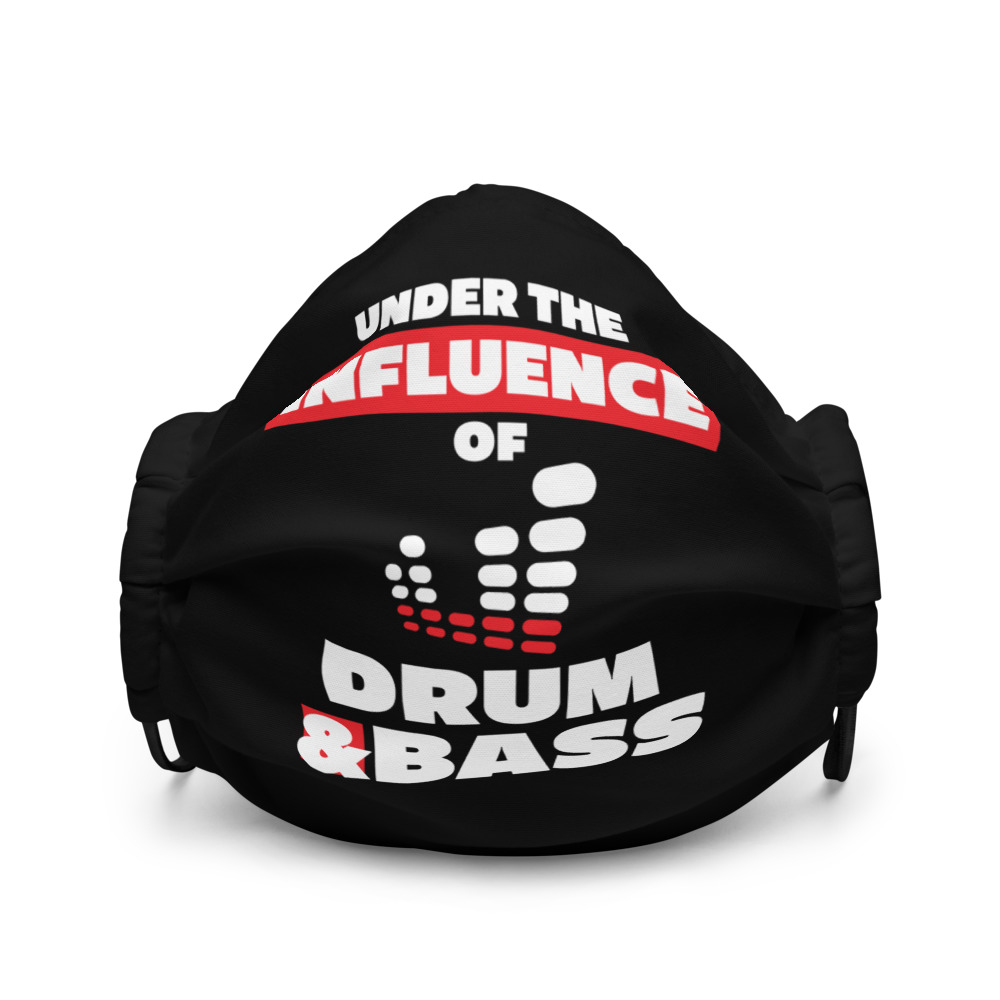 Under the Influence of Drum & Bass Premium face mask
