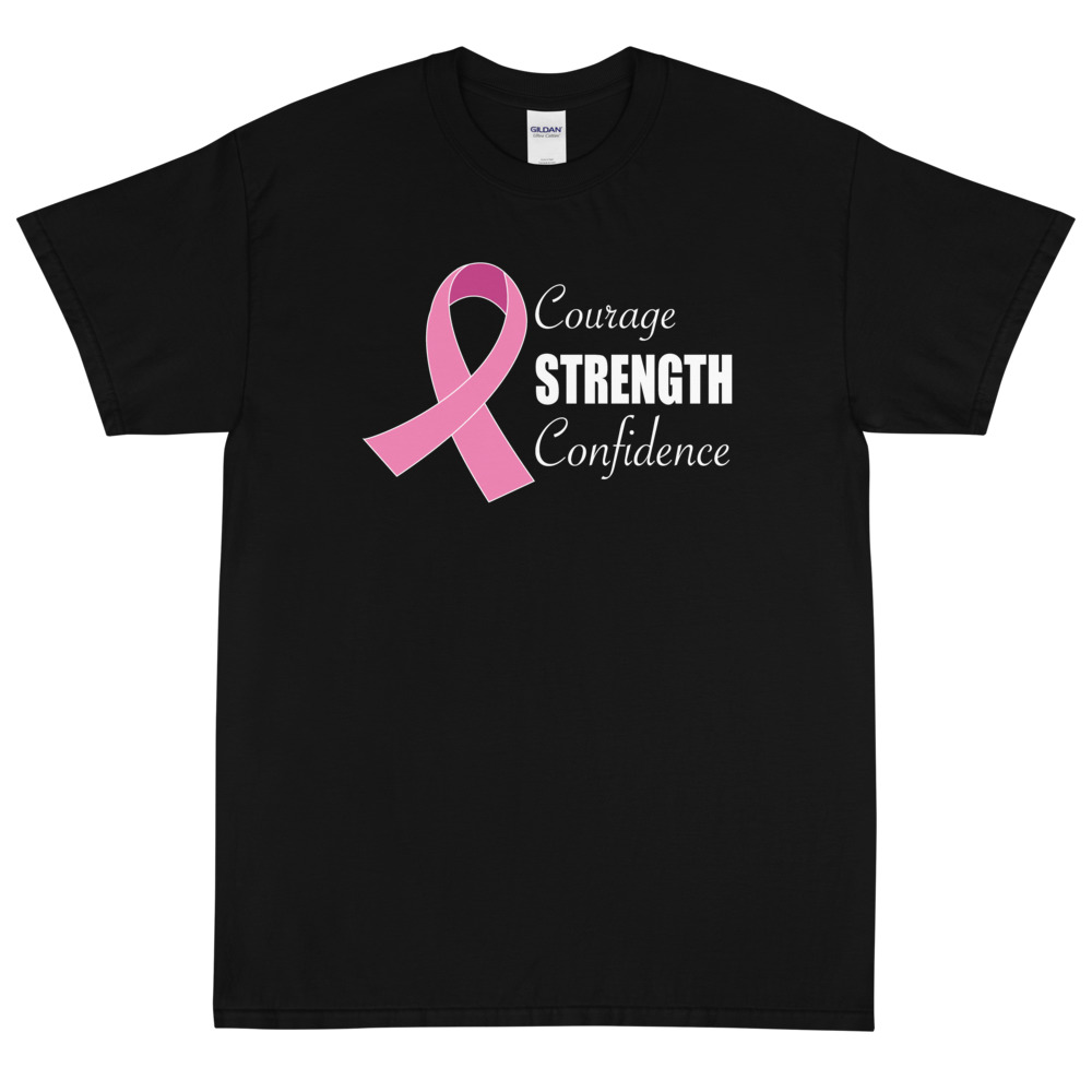 Courage, Strength, Confidence, Breast Cancer Awareness Short Sleeve T-Shirt